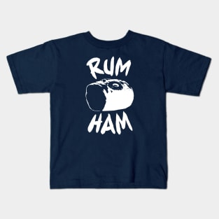 RUM HAM Kids T-Shirt